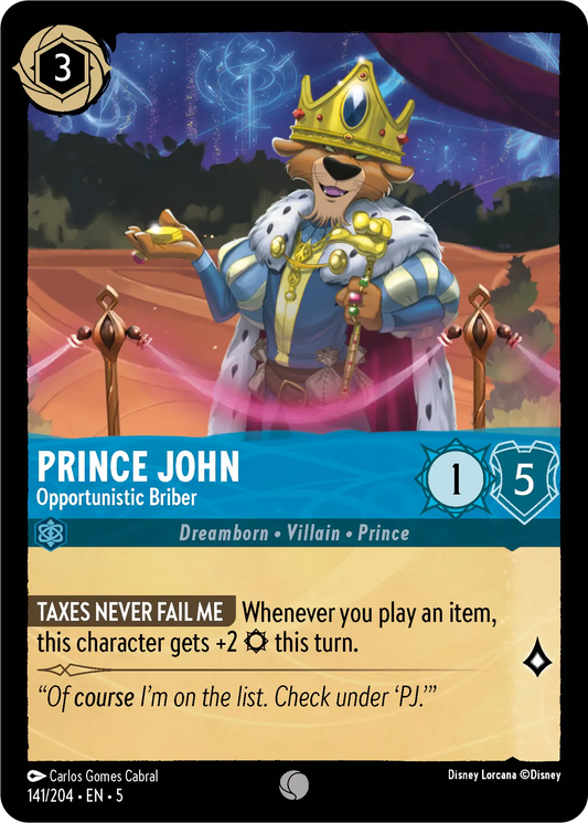 Prince John - Opportunistic Briber