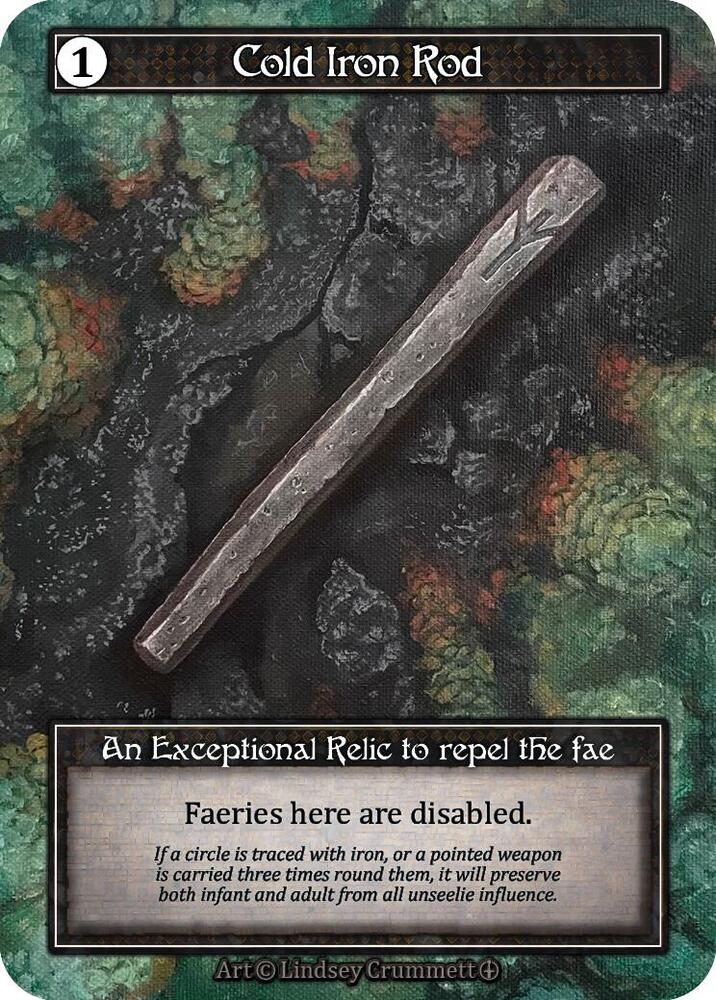 Cold Iron Rod