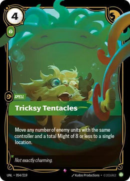 Tricksy Tentacles