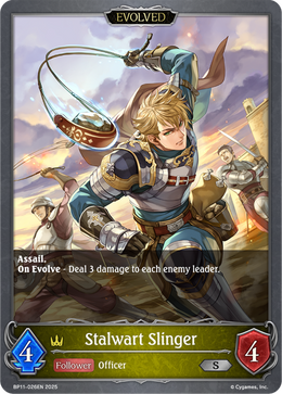Stalwart Slinger (Evolved)