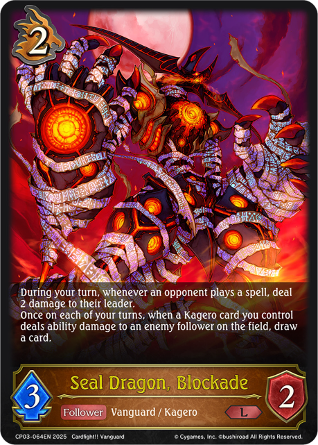 Seal Dragon, Blockade
