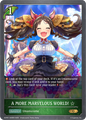 A MORE MARVELOUS WORLD!