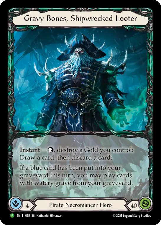 Gravy Bones, Pilleur naufragé