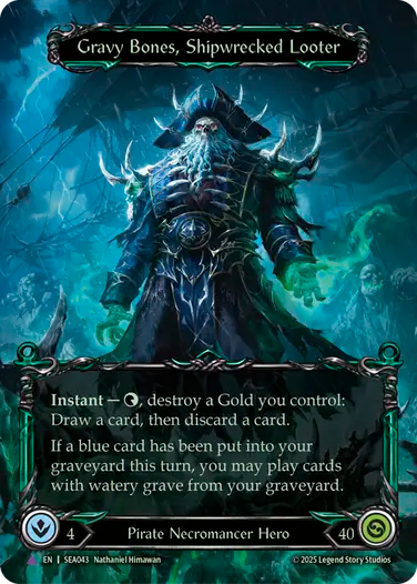 Gravy Bones, Shipwrecked Looter 