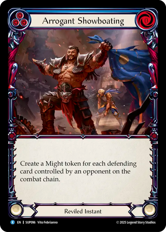 Arrogant Showboating