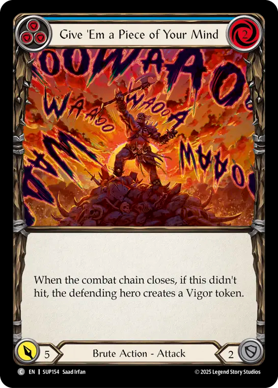 Give 'Em a Piece of Your Mind (Blue)