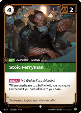 Stoic Ferryman - Riftbound Radiance 031