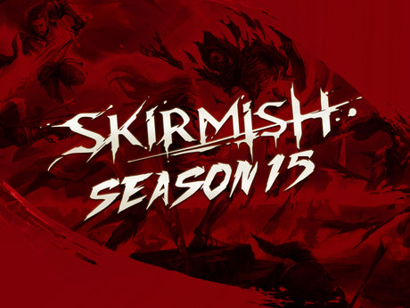 Flesh and Blood: Skirmish Season 15 - August 15th