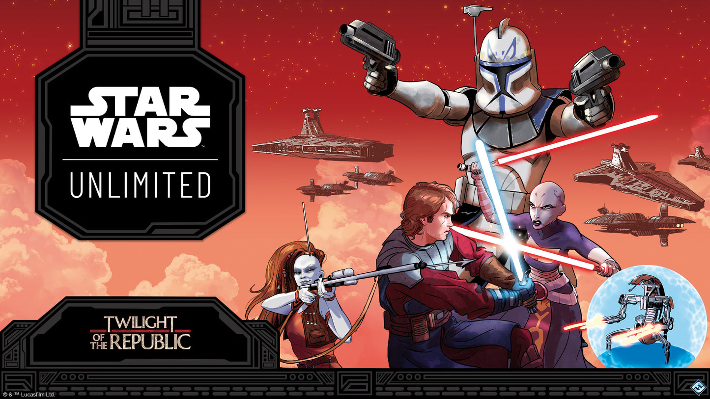 Star Wars Unlimited: Twilight of the Republic Pre Release - 3rd November