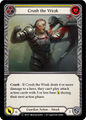 Crush the Weak (Yellow)